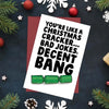 Cheeky Joke Christmas Card,You are like a Christmas Cracker,Decent Bang,Funny Christmas Greeting Card for Boyfriend,Girlfriend